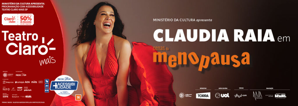Cartaz oficial da peça 'Cenas da Menopausa' com a atriz Cláudia Raia em destaque, vestindo um longo vermelho, no Teatro Claro MAIS SP.